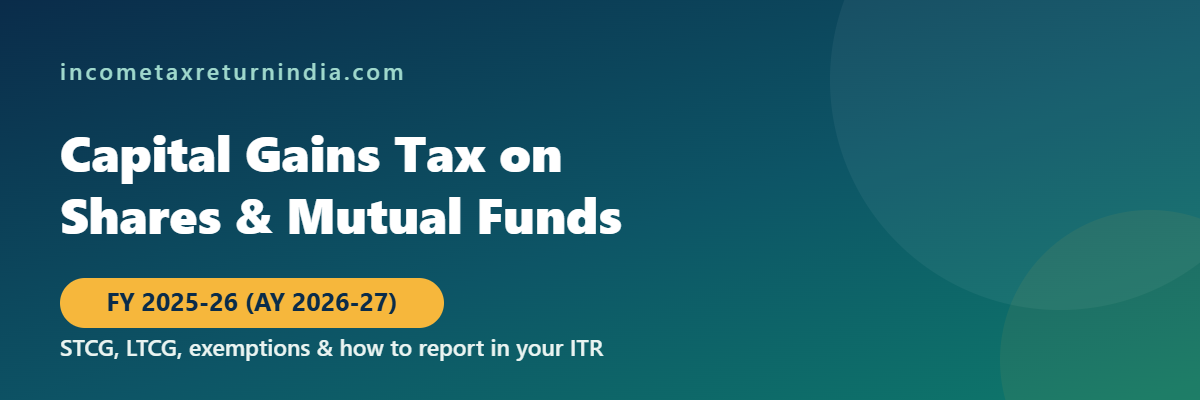 Capital gains tax on shares and mutual funds FY 2025-26 guide