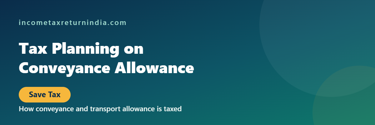 Tax planning on conveyance allowance exemption