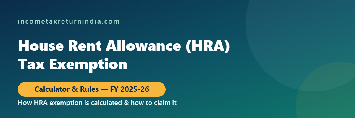 House Rent Allowance HRA tax exemption calculator and rules