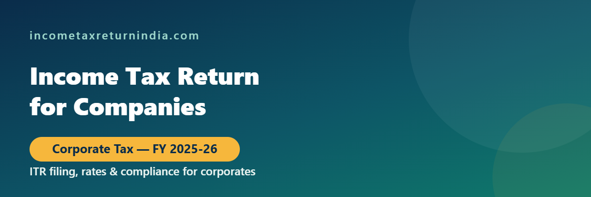 Income tax return filing for companies corporates FY 2025-26