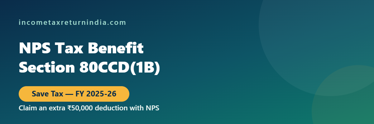 NPS tax benefit Section 80CCD(1B) extra 50000 deduction FY 2025-26
